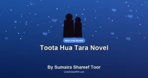 Toota Hua Tara Novel By Sumaira Shareef Toor