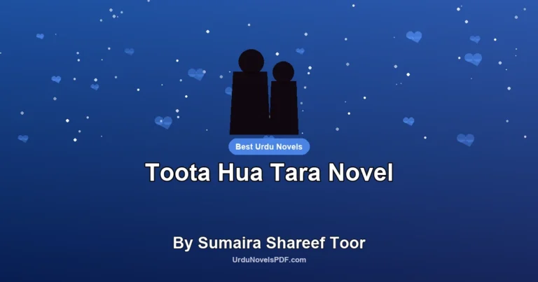 Toota Hua Tara Novel By Sumaira Shareef Toor