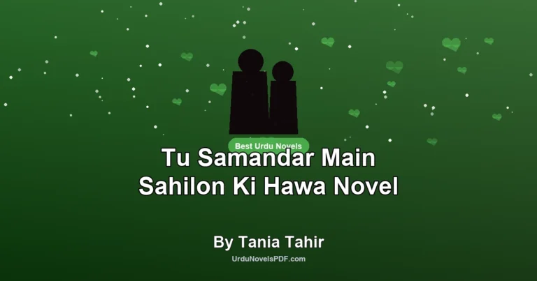 Tu Samandar Main Sahilon Ki Hawa Novel By Tania Tahir