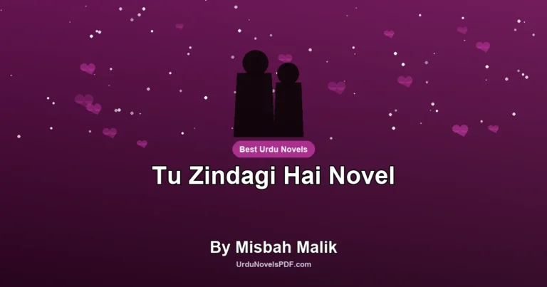 Tu Zindagi Hai Novel By Misbah Malik