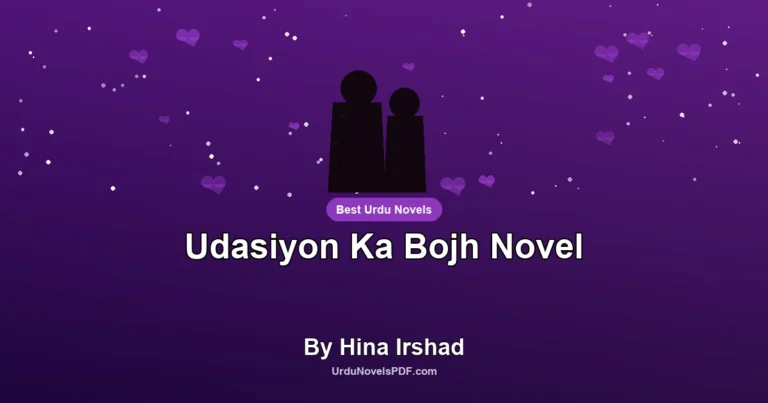 Udasiyon Ka Bojh Novel By Hina Irshad