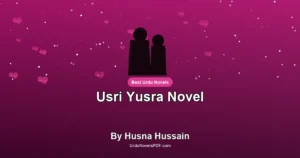 Usri Yusra Novel By Husna Hussain