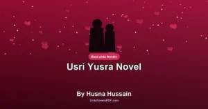 Usri Yusra Novel By Husna Hussain
