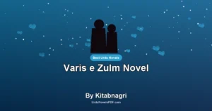 Varis e Zulm Novel By Kitabnagri