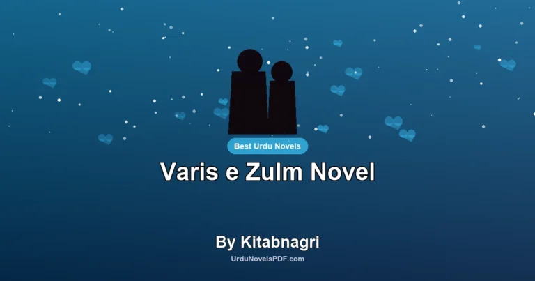 Varis e Zulm Novel By Kitabnagri