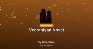 Veeraniyan Novel By Isha Khan
