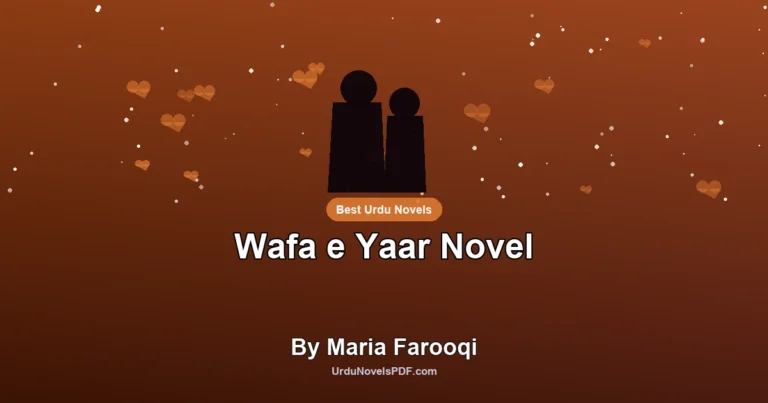 Wafa e Yaar Novel By Maria Farooqi
