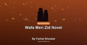 Wafa Meri Zid Novel By Farhat Shoukat