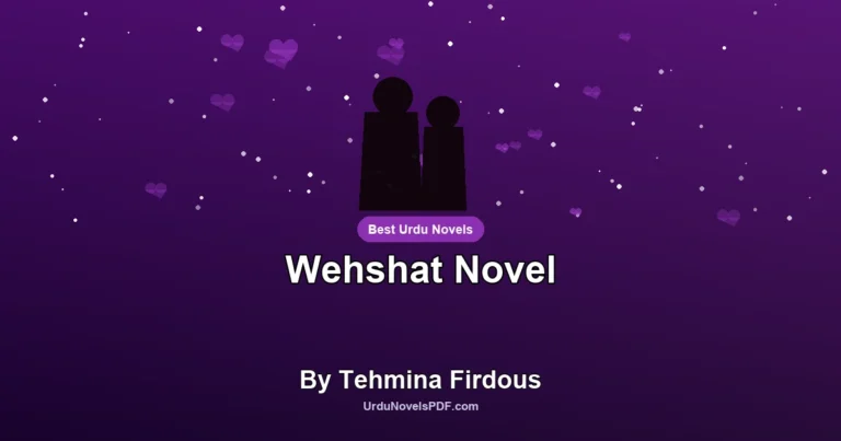 Wehshat Novel By Tehmina Firdous