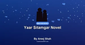 Yaar Sitamgar Novel By Areej Shah