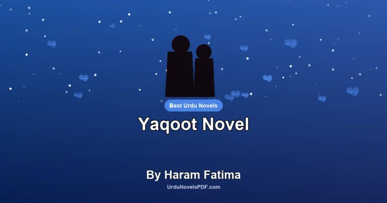 Yaqoot Novel By Haram Fatima