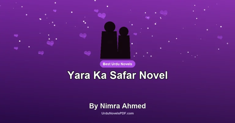 Yara Ka Safar Novel By Nimra Ahmed