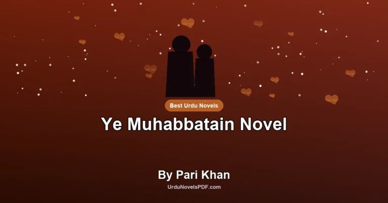 Ye Muhabbatain Novel By Pari Khan