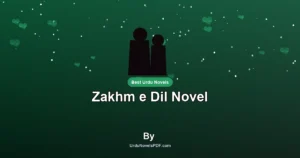Zakhm e Dil Novel