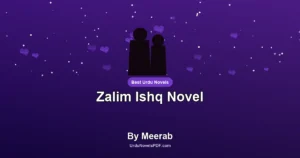 Zalim Ishq Novel By Meerab