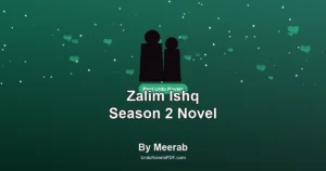 Zalim Ishq Season 2 Novel By Meerab