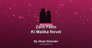 Zard Patto Ki Malika Novel By Ghazi Sikander