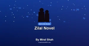 Zilal Novel By Miral Shah