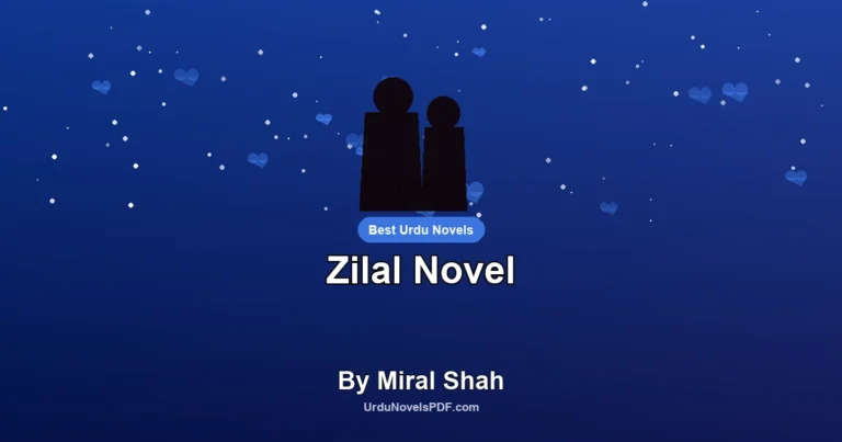 Zilal Novel By Miral Shah