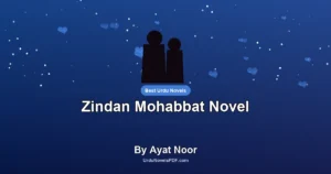 Zindan Mohabbat Novel By Ayat Noor